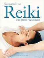 Reiki Das Große Praxisbuch